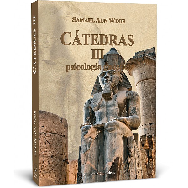 Cátedras III - Psicología Gnóstica -