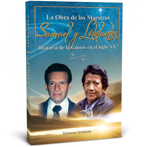La Obra de los Maestros Samael y Litelantes