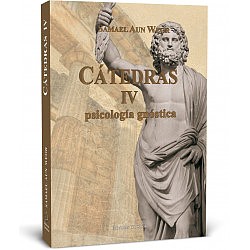 Cátedras IV - Psicología Gnóstica -
