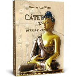 Cátedras V - Praxis y Kabbalah -