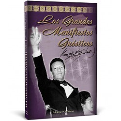 Los Grandes Manifiestos Gnósticos