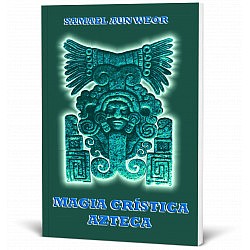 Magia Crística Azteca